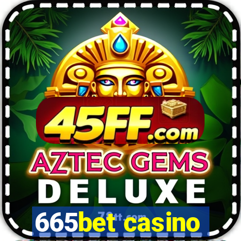 665bet casino